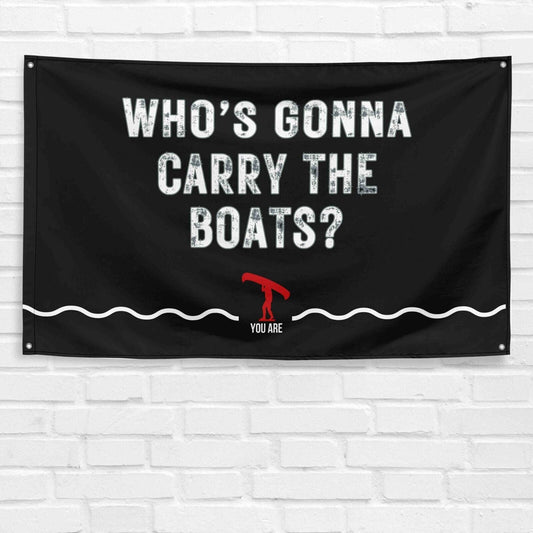 Who's Gonna Carry The Boats 3x5 ft Gym Flag Fitness Body Building Weightlifting Muscle Workout Crossfit Exercise Motivational Banner