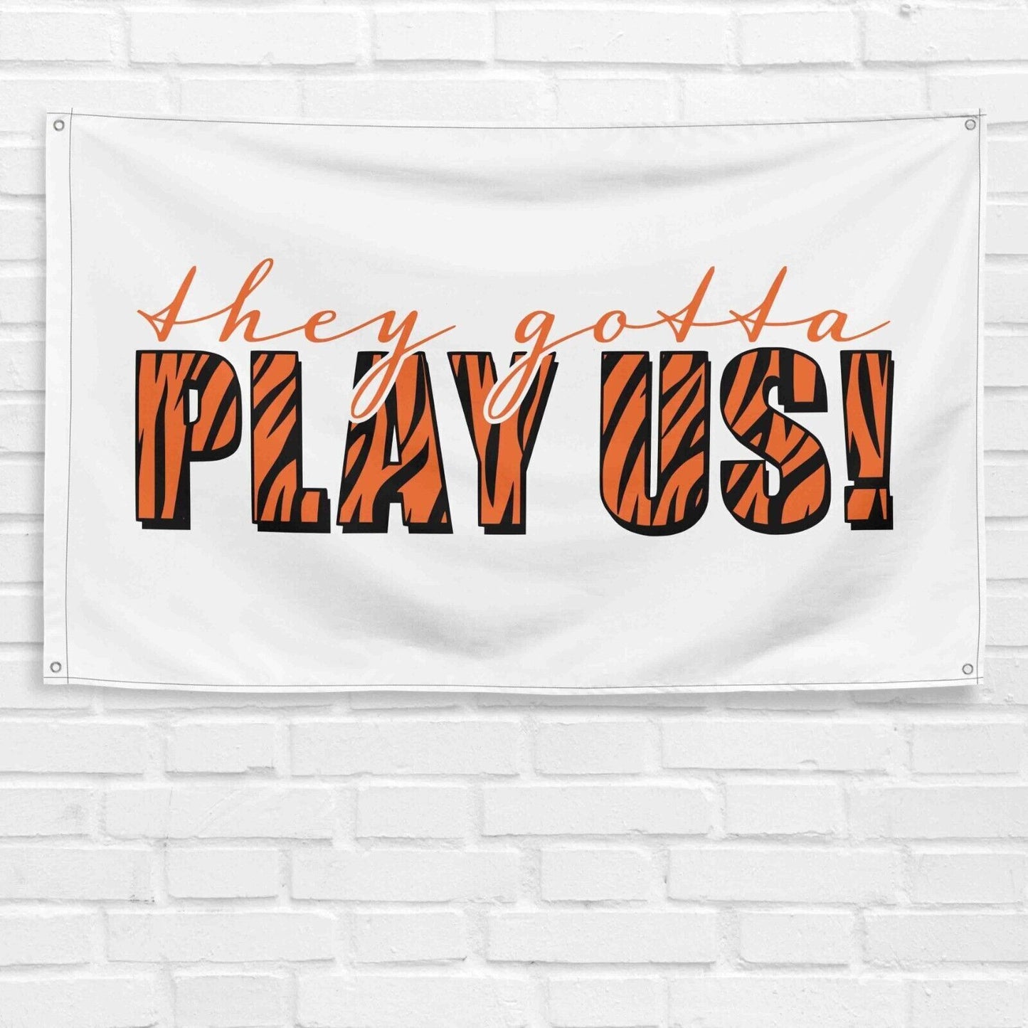 For Cincinnati Bengals Fans 3x5 ft Flag They Gotta Play Us NFL Football Banner