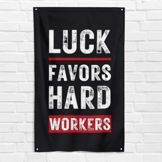 Luck Favors Hard Workers 3x5 ft Gym Flag Fitness Body Building Weightlifting Muscle Workout Crossfit Exercise Motivational Banner