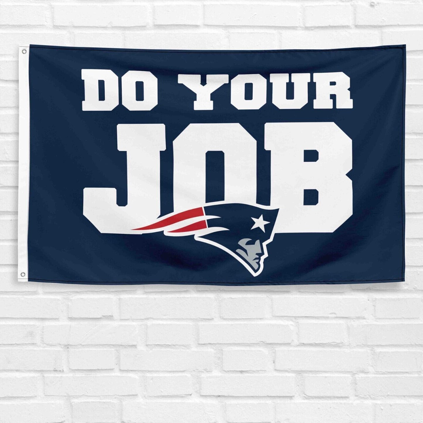 For New England Patriots 3x5 ft Do Your Job Banner Super Bowl Champions Flag