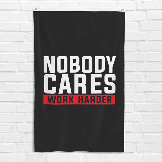 For Nobody Cares Work Harder 3x5 ft Banner Motivational Yoga Gym Fitness Flag